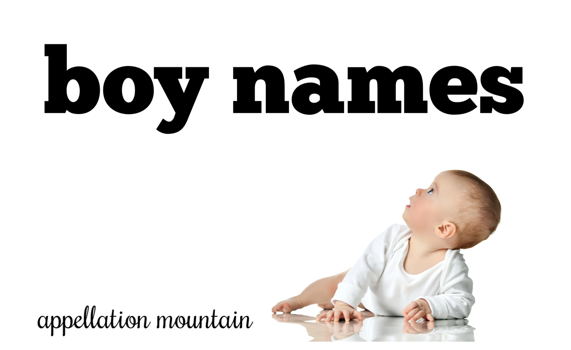 Guide To Naming A Boy Appellation Mountain