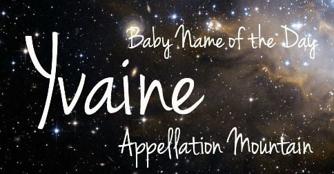 Yvaine: Baby Name of the Day