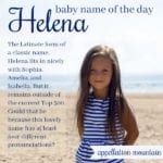 Helena: Baby Name of the Day