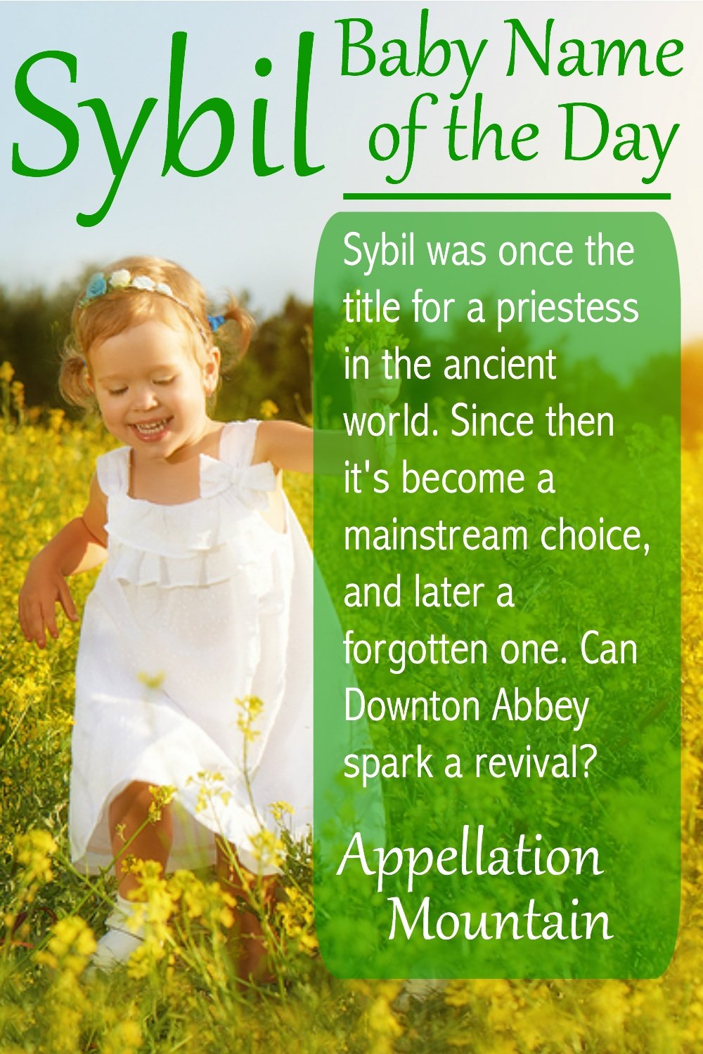 Sybil Baby Name of the Day Appellation Mountain