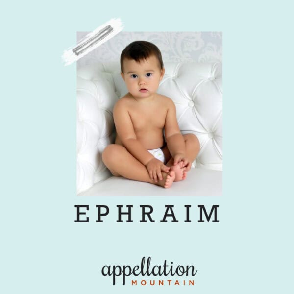 baby name Ephraim