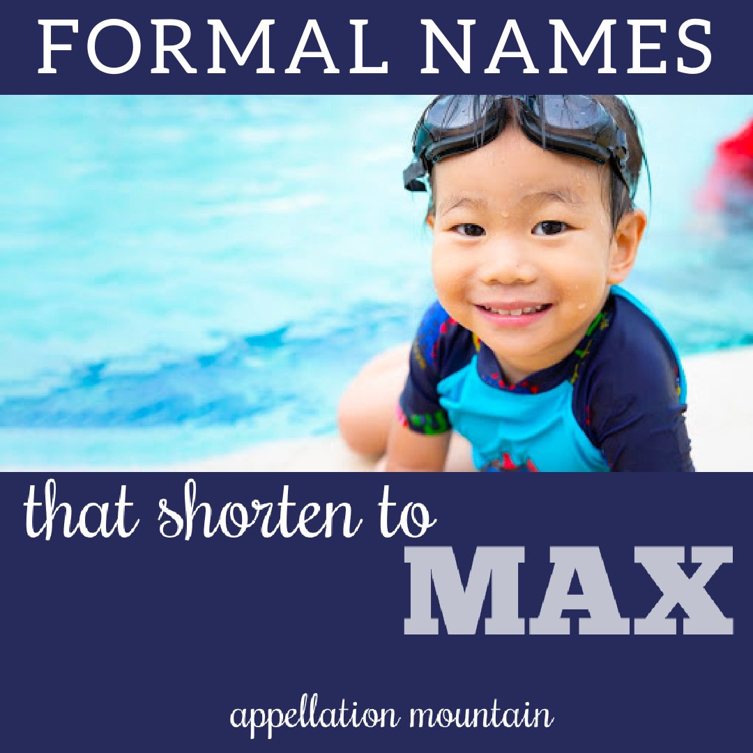 formal names for Max
