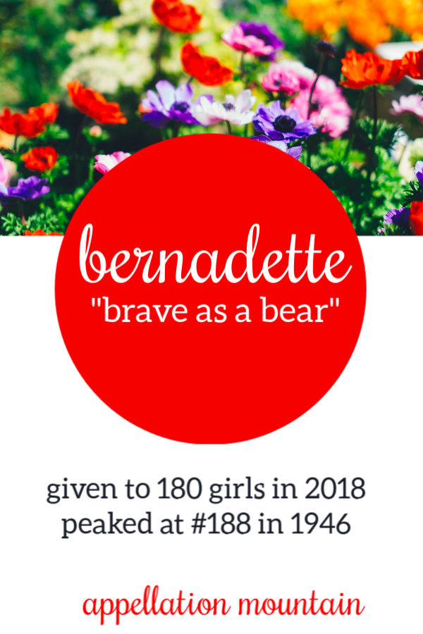 Bernadette: Baby Name of the Day