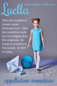 Luella: Baby Name of the Day