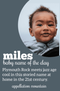 Miles: Baby Name of the Day