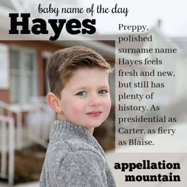 Hottest Boy Names 2019 Appellation Mountain
