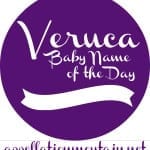 Veruca: Baby Name of the Day