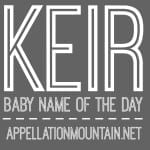 Keir: Baby Name of the Day