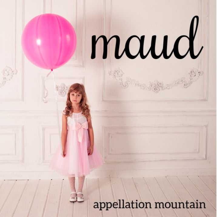 Maud: Baby Name of the Day