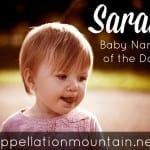 Sarah: Baby Name of the Day