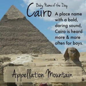 Cairo: Baby Name of the Day