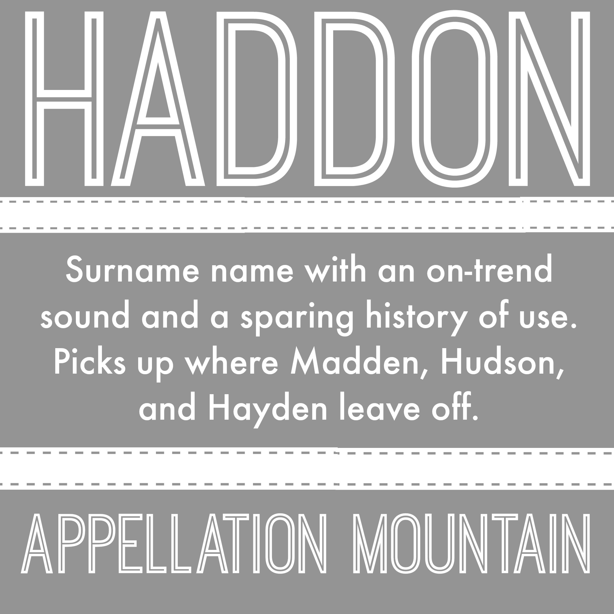 Haddon: Baby Name of the Day - Appellation Mountain