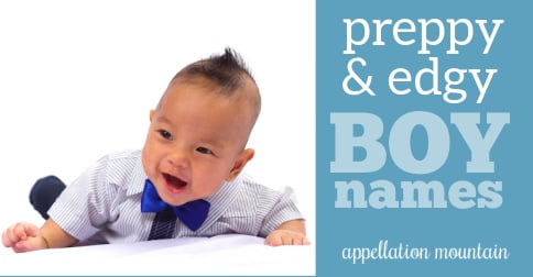 Bad Boy Baby Names: The Preppy Hellraisers - Appellation Mountain