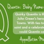 Quentin: Baby Name of the Day