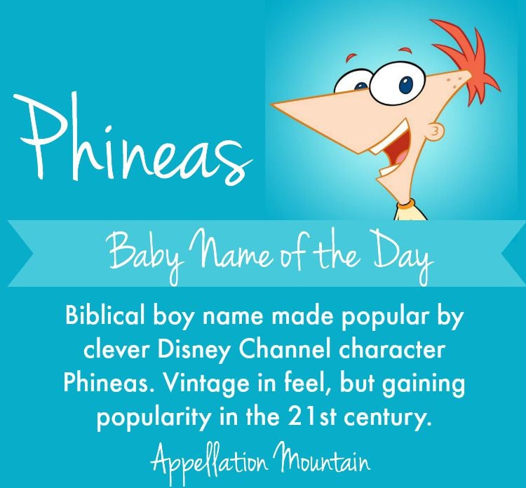 Phineas: Baby Name of the Day