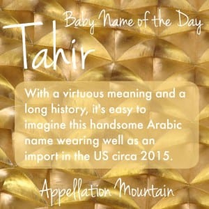 Tahir: Baby Name of the Day