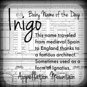 Inigo: Baby Name of the Day