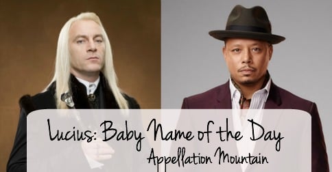 Lucius: Baby Name of the Day