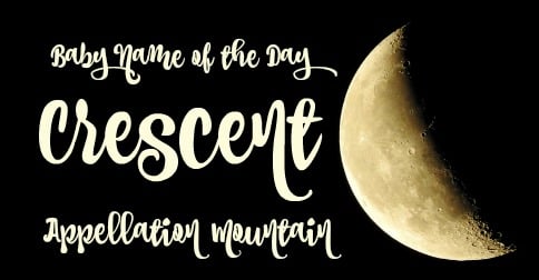 Crescent: Baby Name of the Day