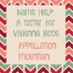 Name Help: A Sister for Vivienne