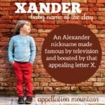 Xander: Baby Name of the Day