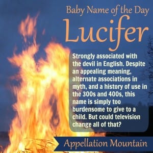 Lucifer: Baby Name of the Day