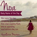 Noa: Baby Name of the Day