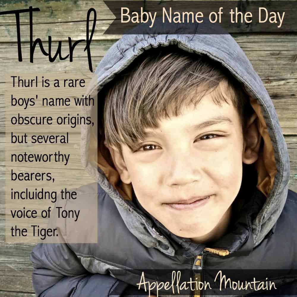 Thurl: Baby Name of the Day