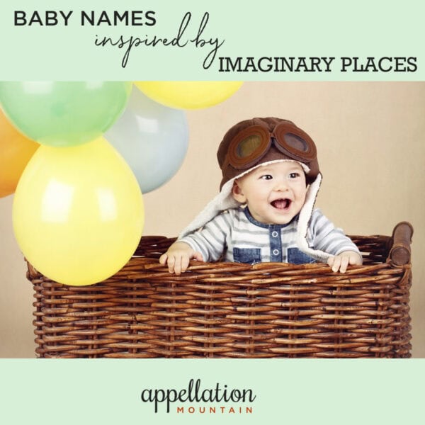 baby wearing leather aviator cap in large brown basket with balloons attached; "baby names inspired by imaginary places"