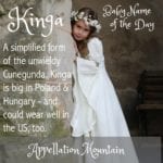 Kinga: Baby Name of the Day