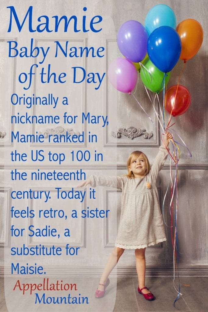 Mamie: Baby Name of the Day