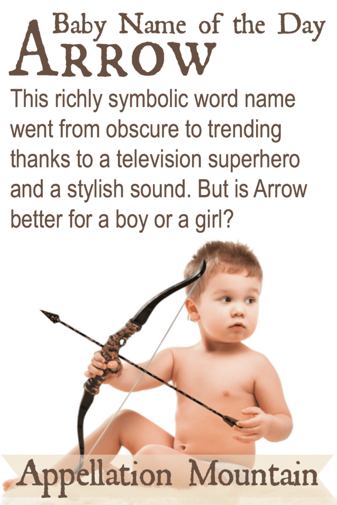 Arrow: Baby Name of the Day