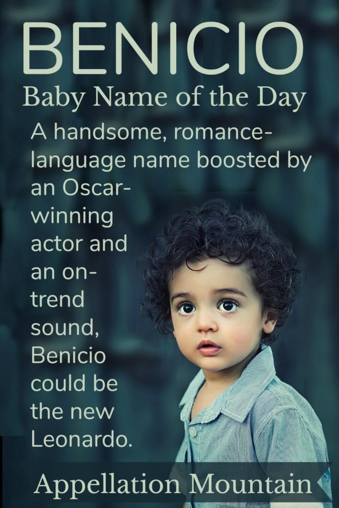 Benicio: Baby Name of the Day