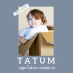 baby name Tatum