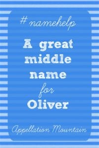 Name Help: Oliver Middle