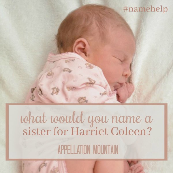 Name Help: A Sister for Harriet Coleen