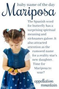 Mariposa: Baby Name of the Day