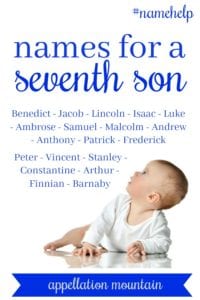 Name Help: Naming a Seventh Son