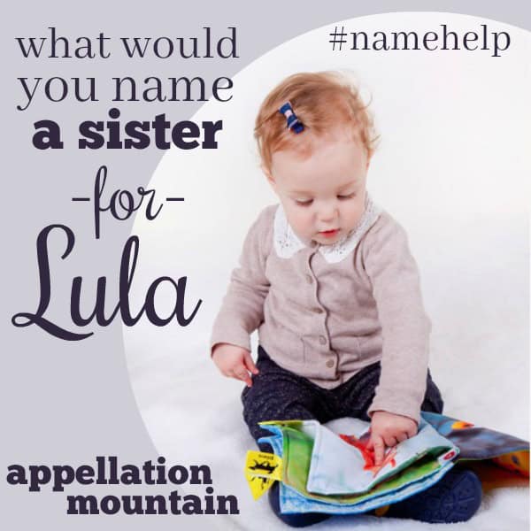 Name Help: A Sister for Lula