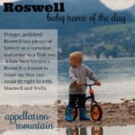 Roswell: Baby Name of the Day