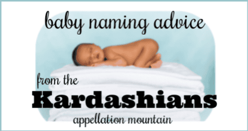 Kardashian Baby Names: Four Lessons from the Famous Family