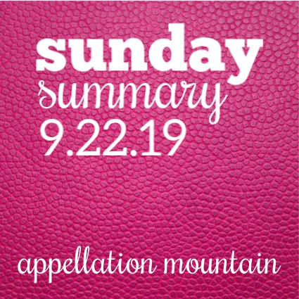 Sunday Summary: 9.22.19