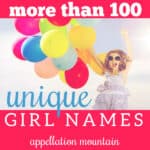 Unique Girl Names: Over 100 Wearable Choices