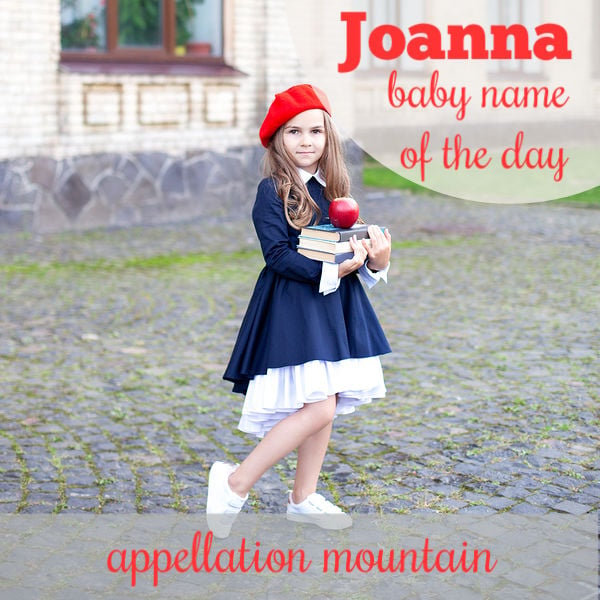Joanna: Baby Name of the Day