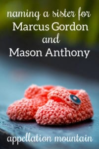 Name Help: A Sister for Marcus & Mason