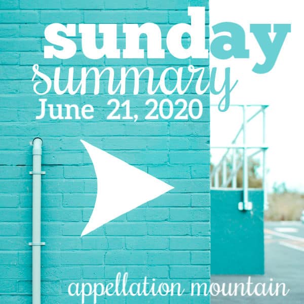 Sunday Summary: 6.21.20