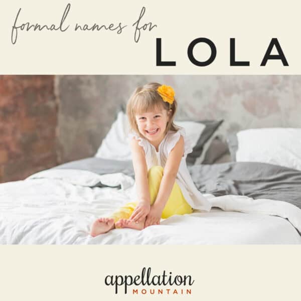 young girl sitting on bed wearing white top, yellow pants, and an orange flower in her hair; Formal Names for Lola