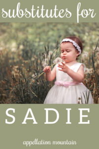 names like Sadie