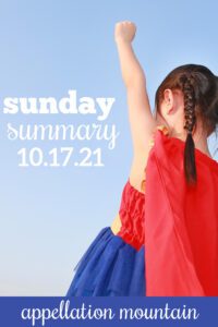 Sunday Summary: 10.17.21