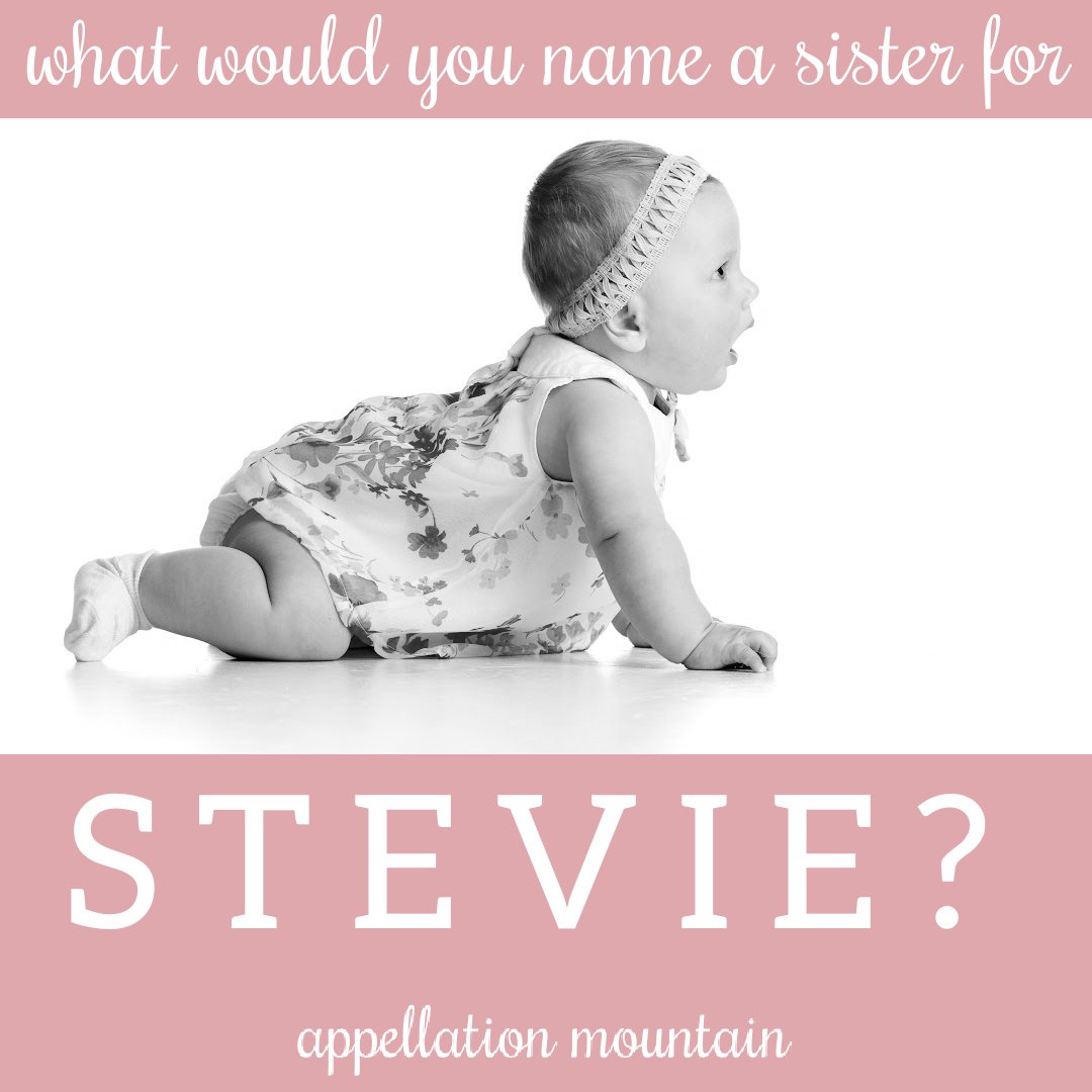 Name Help: A Sister for Stevie